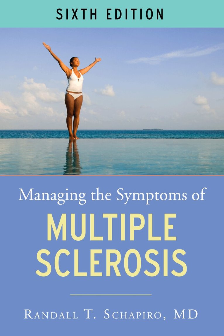 Randall T. Schapiro - Managing the Symptoms of Multiple Sclerosis, Häftad. Tillgänglighet: Lägg i varukorg