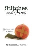 bokomslag STITCHES & SCARS