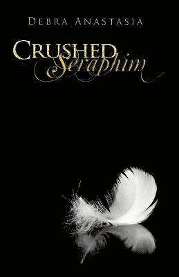 CRUSHED SERAPHIM