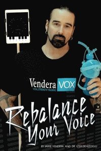 bokomslag Rebalance Your Voice