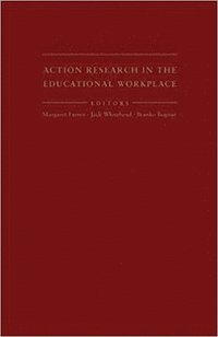 bokomslag Action Research in the Educational Workplace