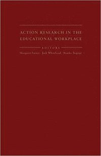 bokomslag Action Research in the Educational Workplace