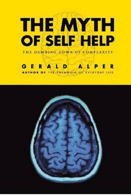 The Myth of Self-Help 1