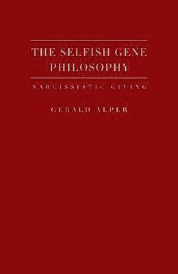 The Selfish Gene Philosophy 1