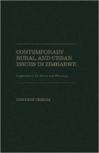 bokomslag Contemporary Rural and Urban Issues in Zimbabwe