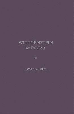 bokomslag Wittgenstein the Tartar