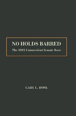 Gary L. Rose, Gary Rose - No Holds Barred, Häftad
