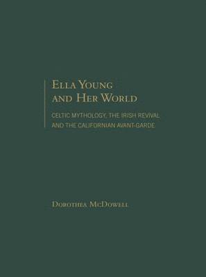 bokomslag Ella Young and Her World
