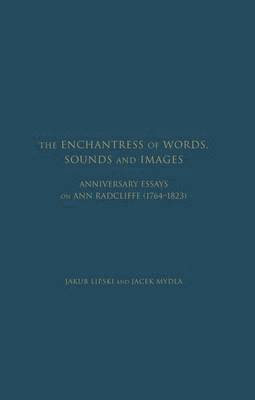 Jakub Lipski, Jakub Lipski, Jacek Mydla - Enchantress of Words, Sounds and Images, Inbunden