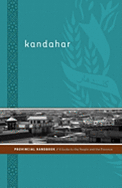 bokomslag Kandahar Provincial Handbook: A Guide to the People and the Province