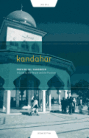 bokomslag Kandahar Provincial Handbook: A Guide to the People and the Province