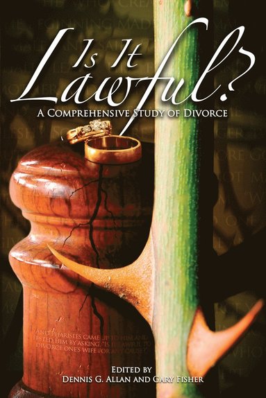 bokomslag Is It Lawful? a Comprehensive Study of Divorce