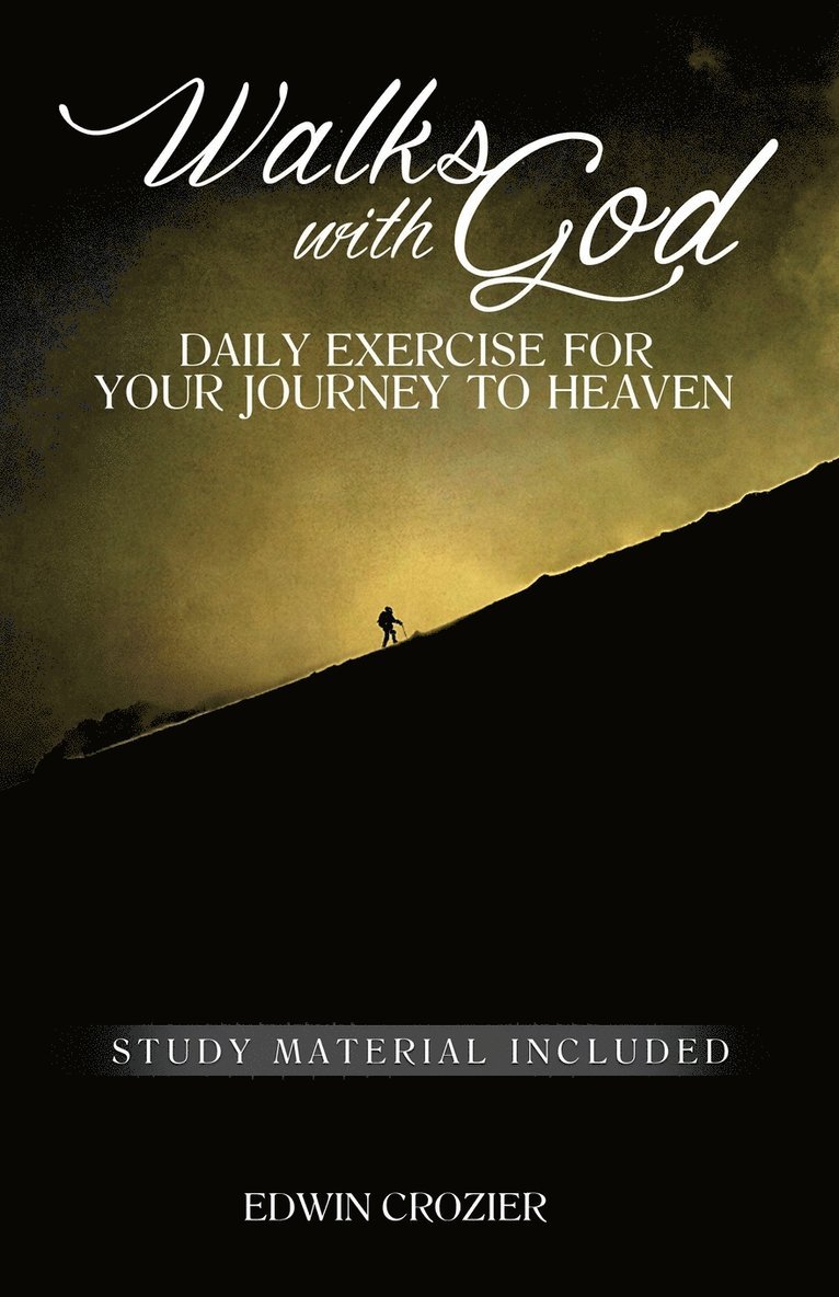 Walks with God 1