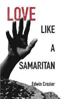 bokomslag Love Like a Samaritan