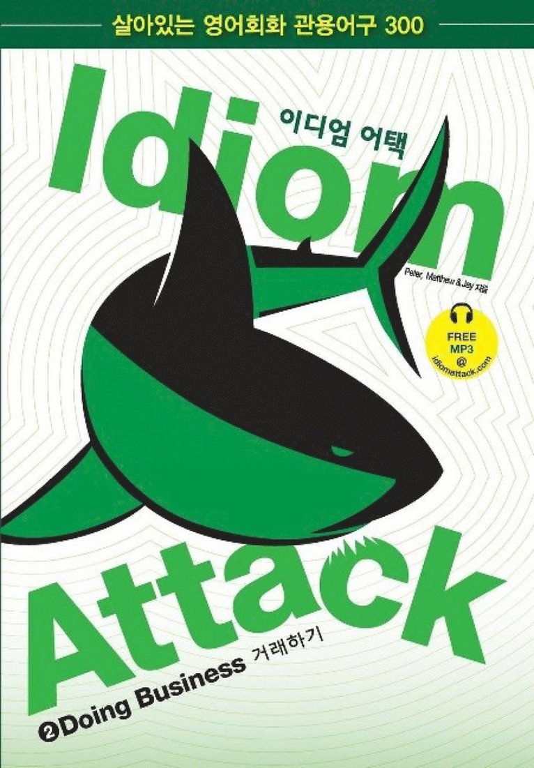 Idiom Attack Vol. 2: Doing Business - Korean Edition 1