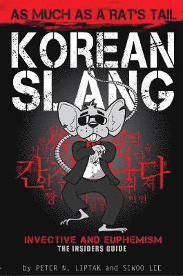 bokomslag Korean Slang: As much as a Rat's Tail