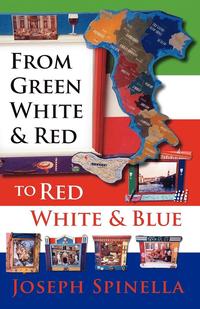 bokomslag From Green White and Red to Red White and Blue