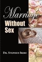 Marriage Without Sex 1