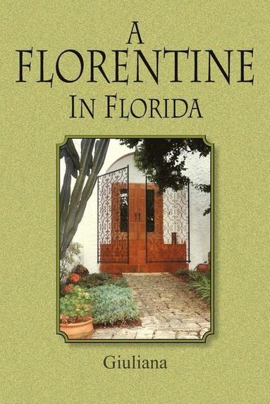 bokomslag A Florentine in Florida