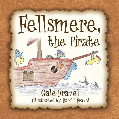 Fellsmere, the Pirate 1
