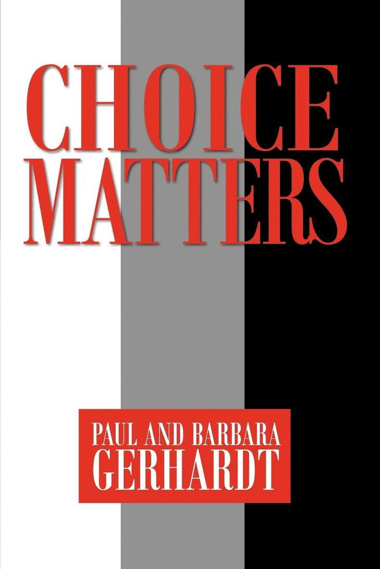 Choice Matters 1