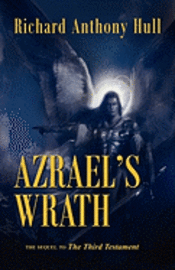 bokomslag Azrael's Wrath, the Sequel to the Third Testament