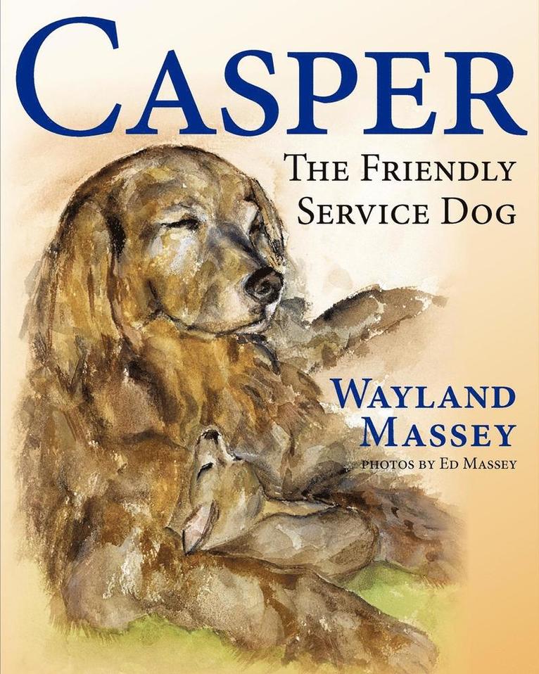 Casper, The Friendly Service Dog 1