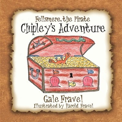 Fellsmere the Pirate, Chipley's Adventure 1