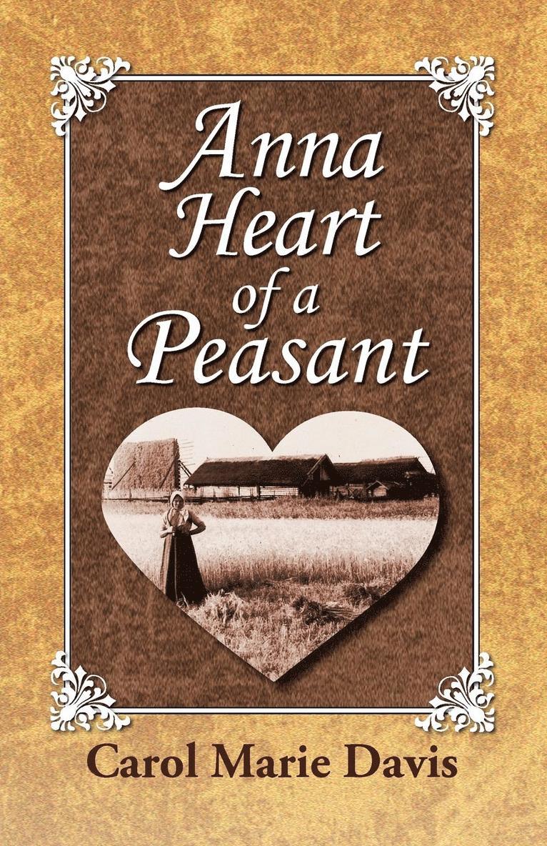 Anna Heart of a Peasant 1