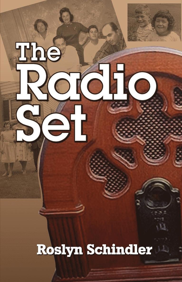 Roslyn Schindler - The Radio Set, Häftad