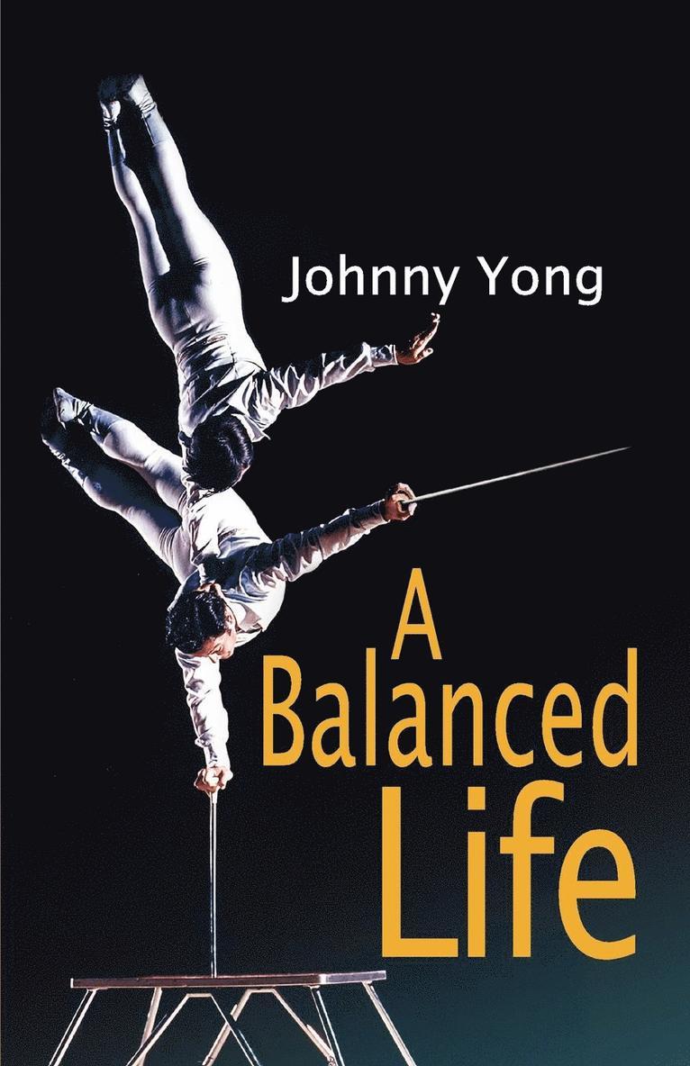 Johnny Yong - A Balanced Life, Häftad