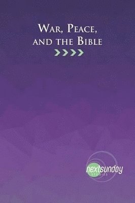 War, Peace, and the Bible 1