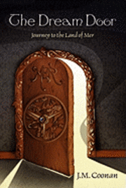 bokomslag The Dream Door: Journey to the Land of Mer