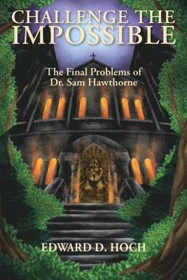 Challenge the Impossible