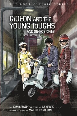 John Creasey - Gideon and the Young Toughs and Other Stories, Häftad. Tillgänglighet: Lägg i varukorg