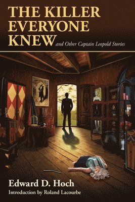 bokomslag Killer Everyone Knew and Other Captain Leopold Stories