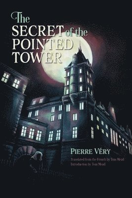 The Secret of the Pointed Tower 1