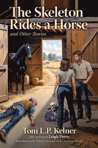 bokomslag Skeleton Rides a Horse and Other Stories