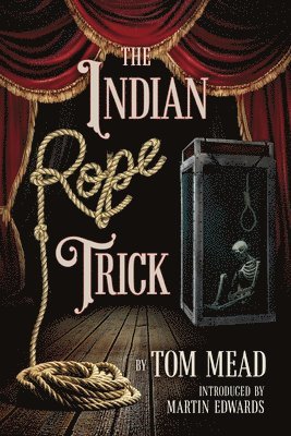 Tom Mead - Indian Rope Trick And Other Violent Entertainments, Häftad