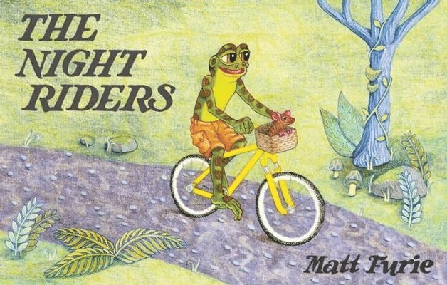 Matt Furie - Night Riders, Inbunden