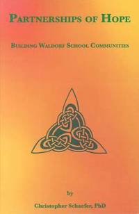bokomslag Partnerships of Hope: Building Waldorf School Communities