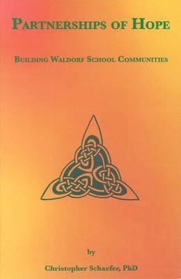 bokomslag Partnerships of Hope: Building Waldorf School Communities