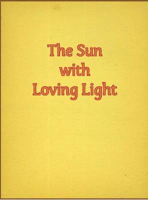 bokomslag The Sun with Loving Light