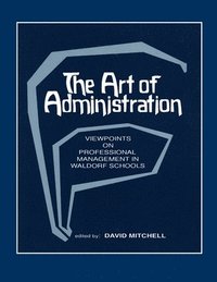 bokomslag The Art of Administration