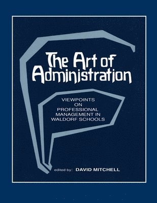 The Art of Administration 1