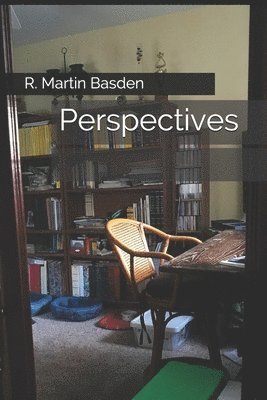 R. Martin Basden - Perspectives, Häftad