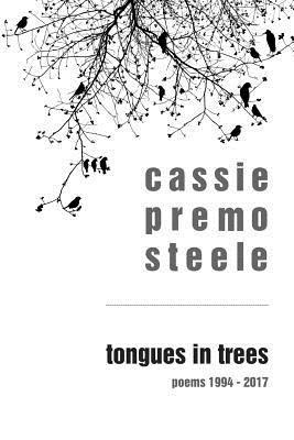 Dana Martin - Tongues in Trees: poems 1994-2017, Häftad