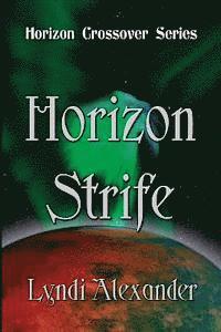 Lyndi Alexander - Horizon Strife, Häftad