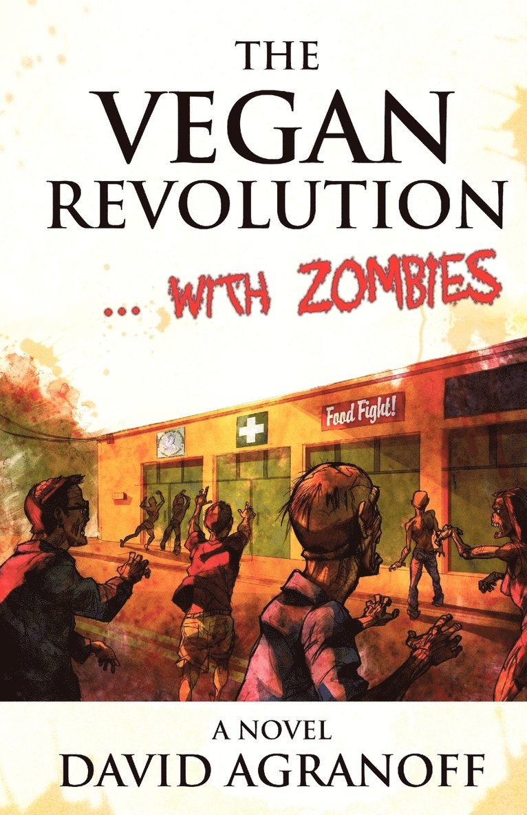 The Vegan Revolution... with Zombies 1