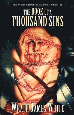 Wrath James White - The Book of a Thousand Sins, Häftad